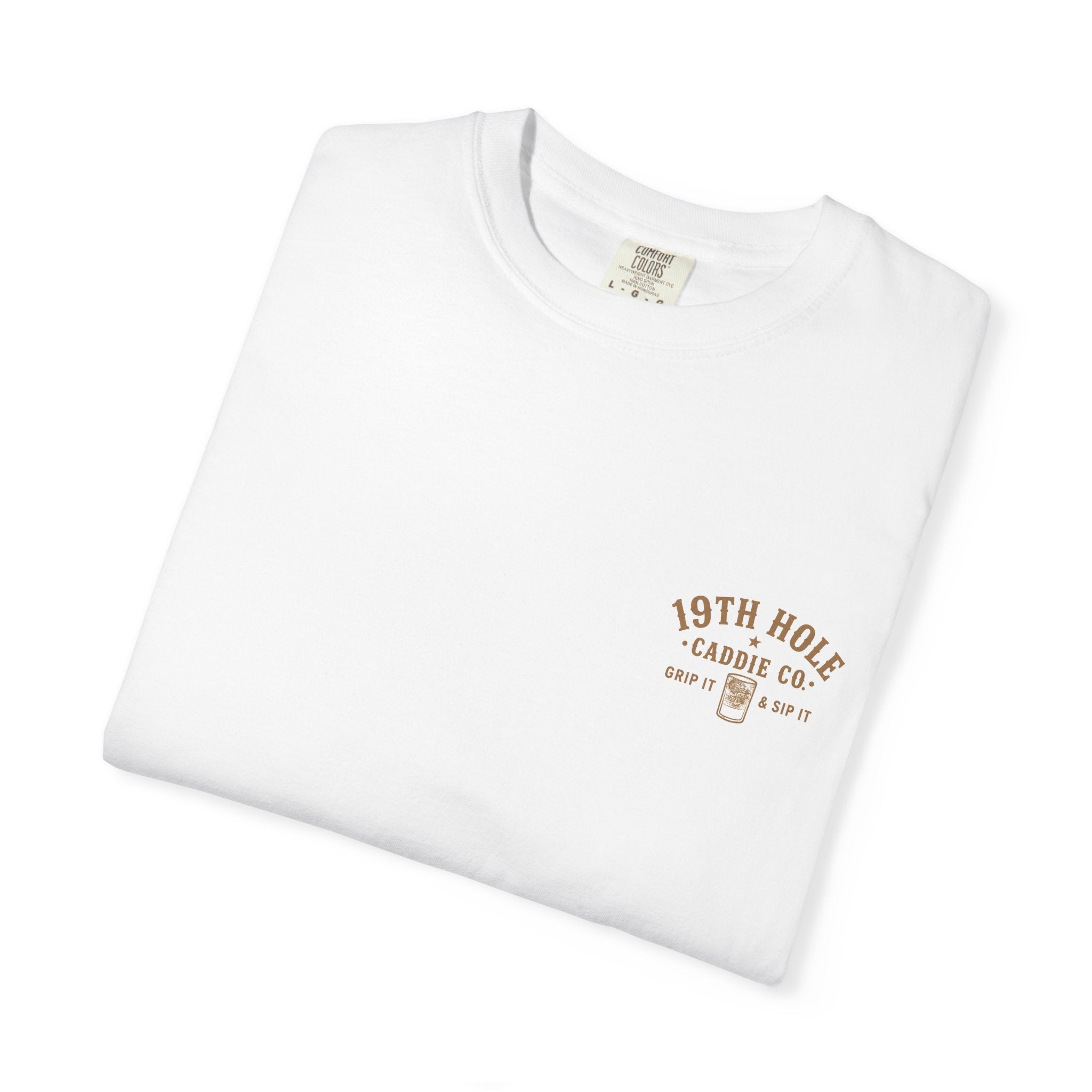 19th Hole Caddie Co. T-Shirt — Western Golf Tee (Grip It & Sip It)