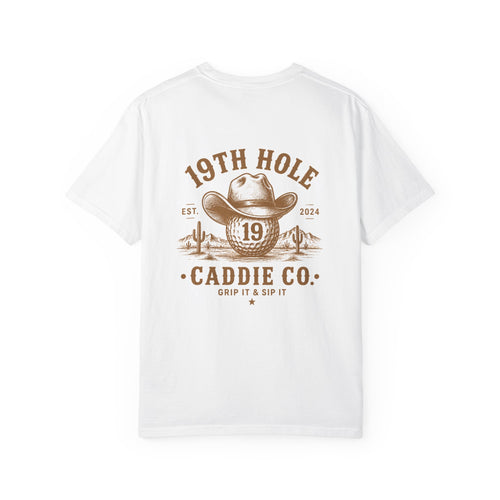 19th Hole Caddie Co. T-Shirt — Western Golf Tee (Grip It & Sip It)